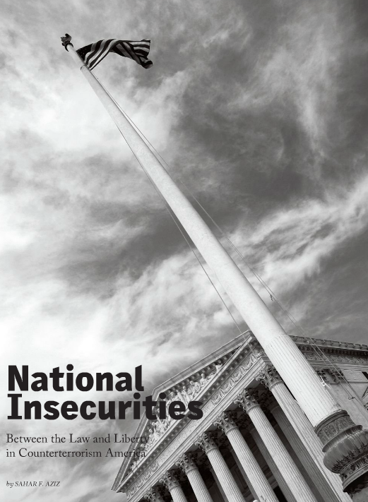 National Insecurities: Between the law and liberty in counterterrorism America
