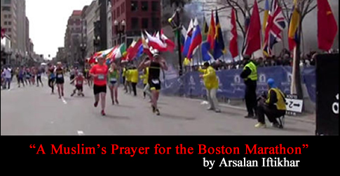A Muslim’s Prayer for the Boston Marathon