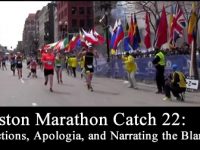 Boston Marathon Catch 22: Reactions, Apologia, and Narrating the Blame