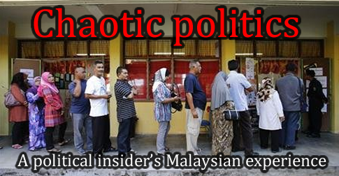 Chaotic politics: an insider’s take on the Malaysian elections
